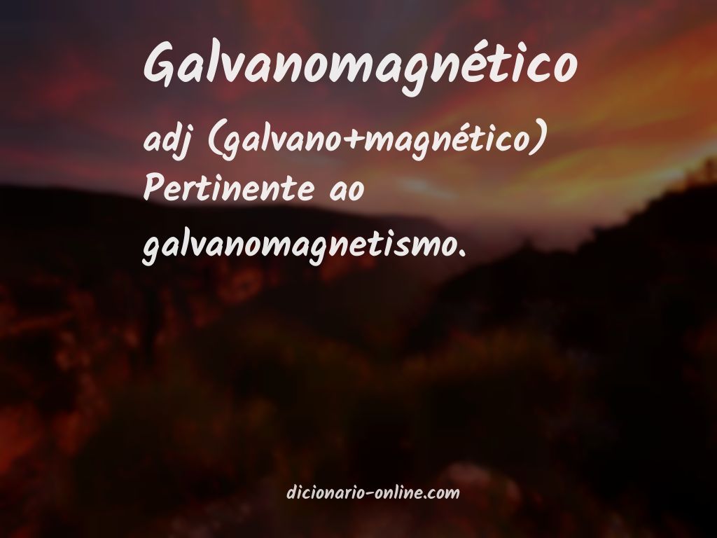 Significado de galvanomagnético