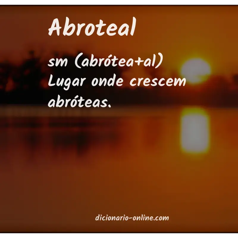 Significado de abroteal