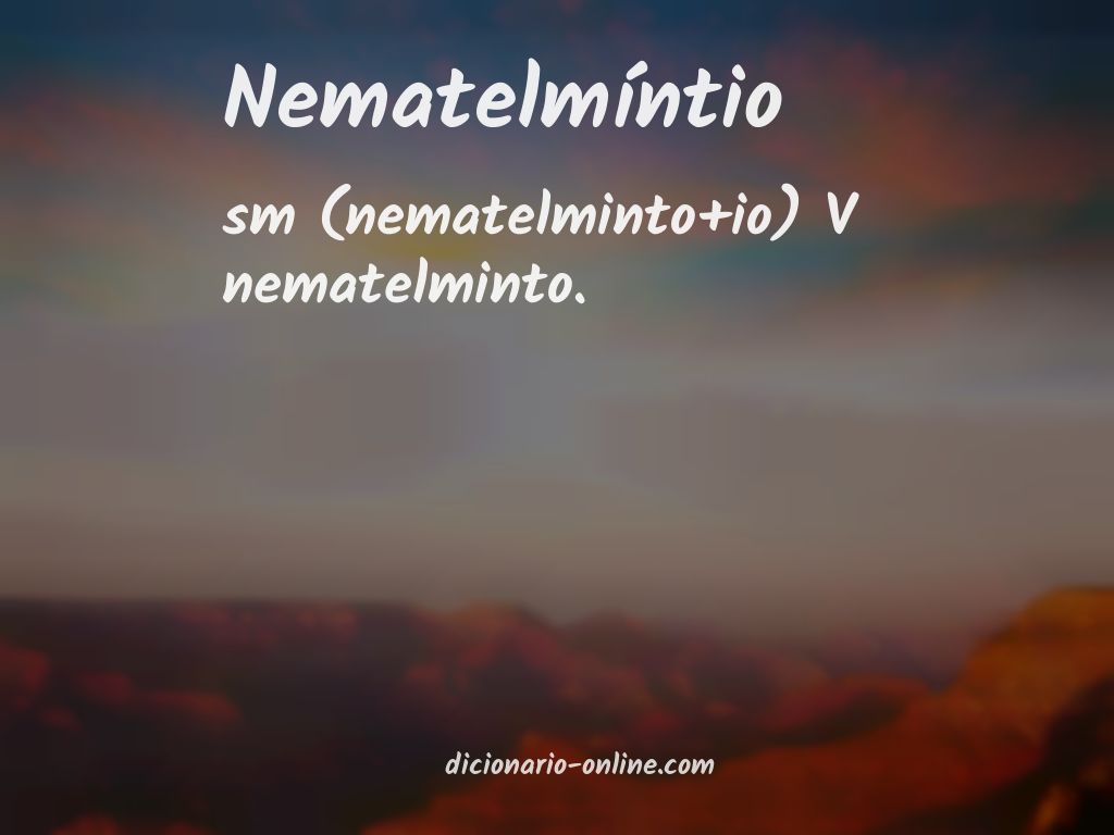 Significado de nematelmíntio