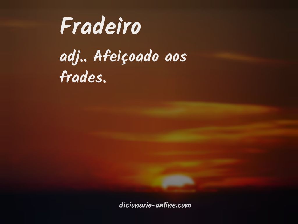 Significado de fradeiro