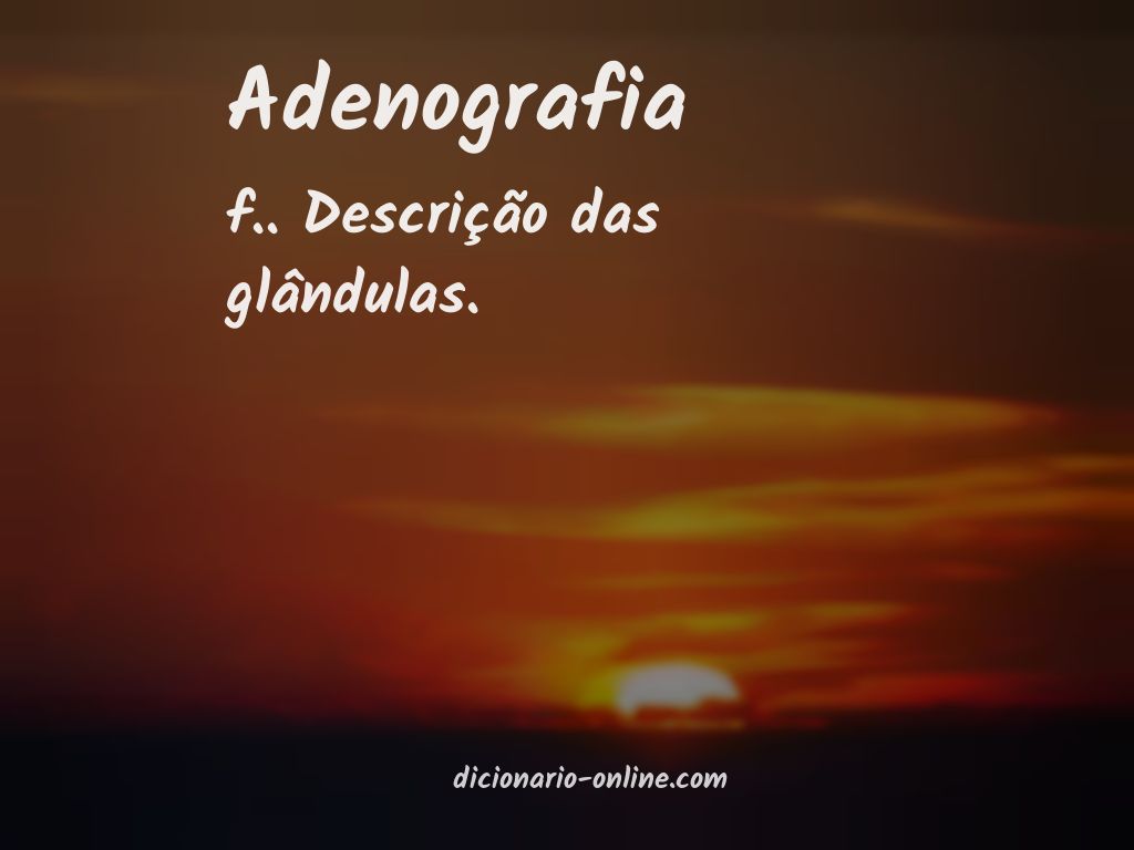 Significado de adenografia