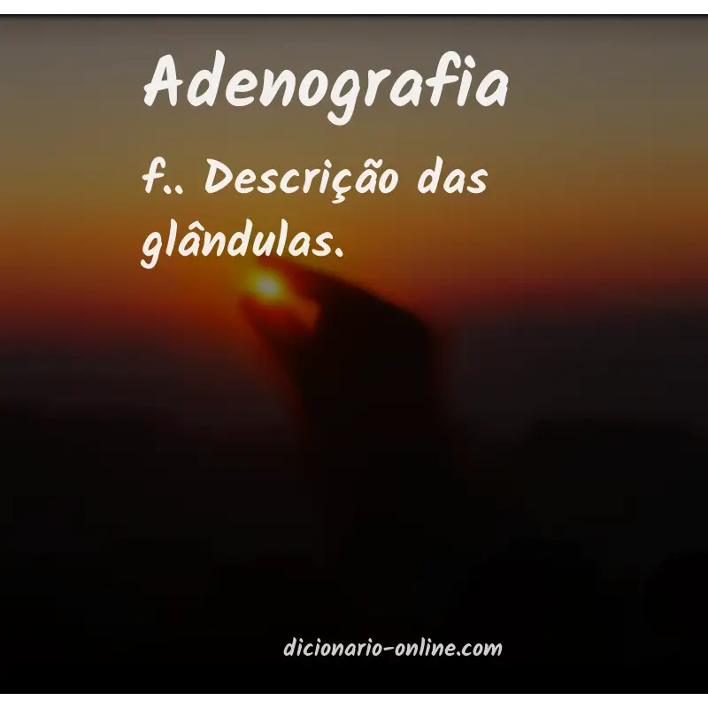 Significado de adenografia
