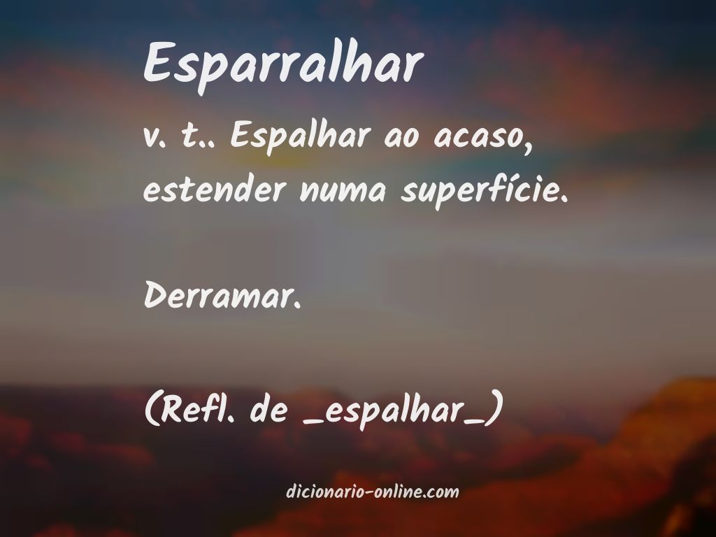 Significado de esparralhar