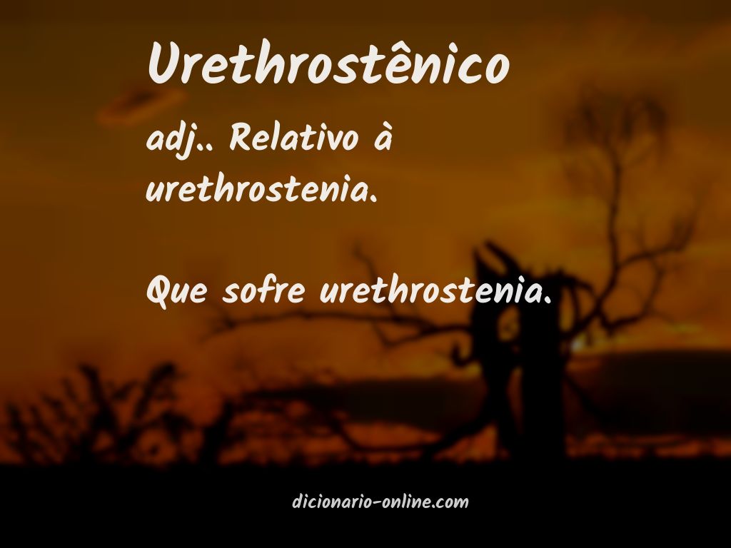 Significado de urethrostênico