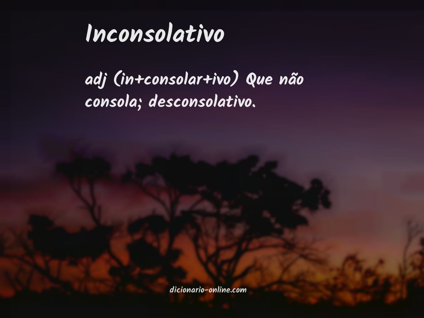 Significado de inconsolativo