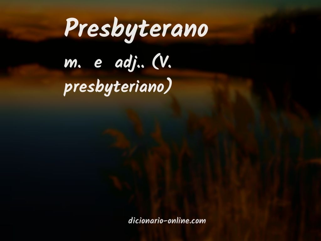Significado de presbyterano