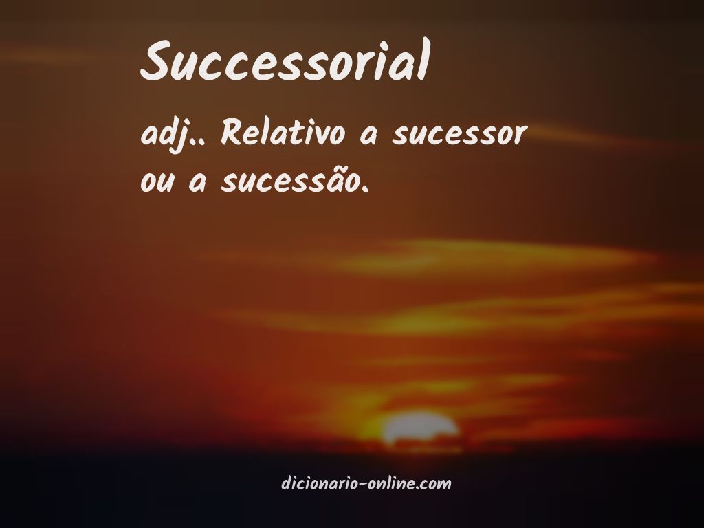 Significado de successorial