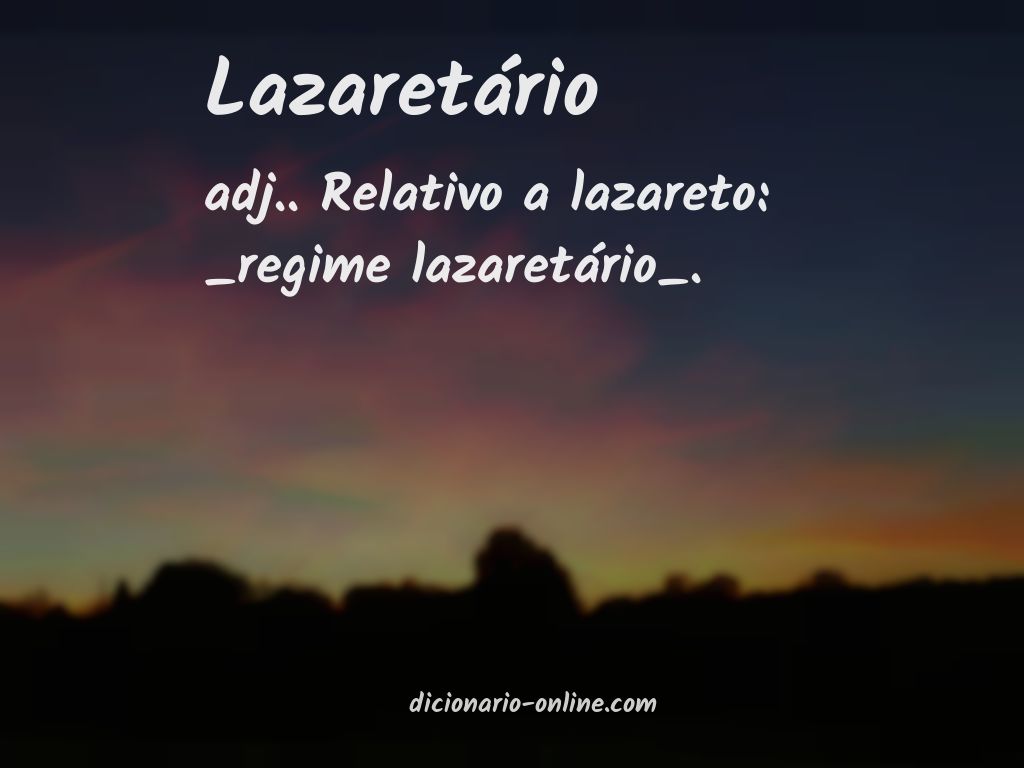 Significado de lazaretário