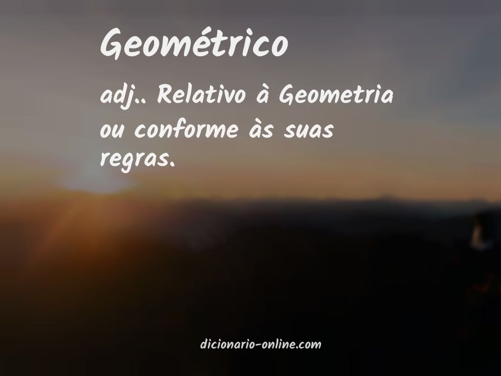 Significado de geométrico