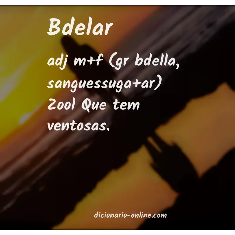 Significado de bdelar