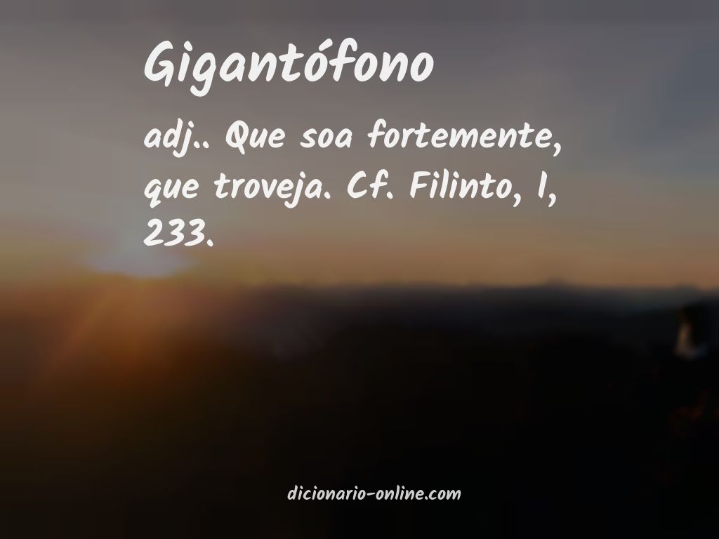 Significado de gigantófono