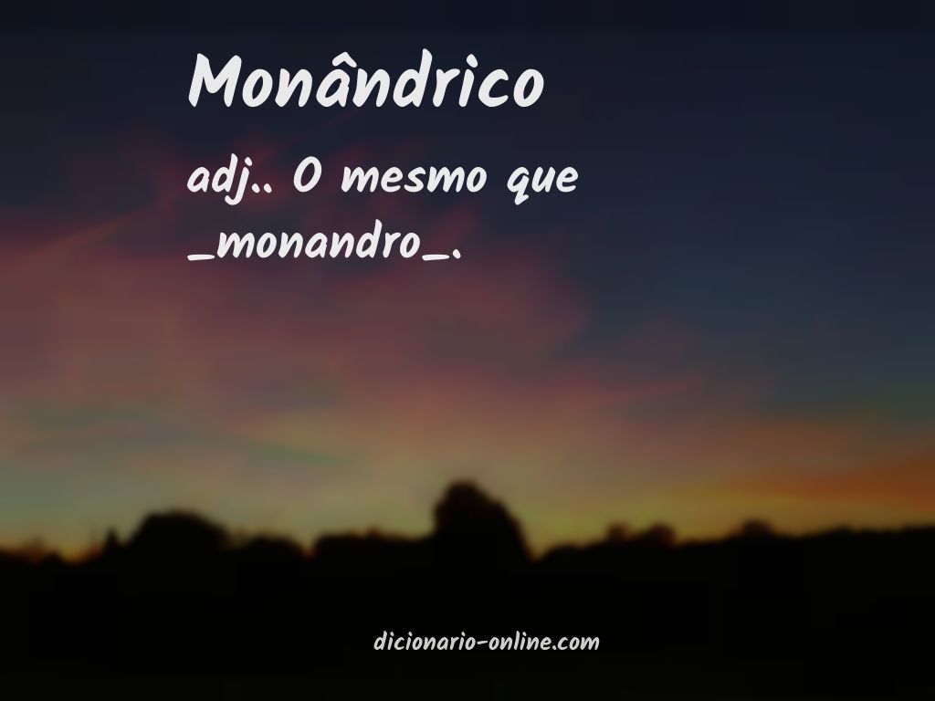 Significado de monândrico