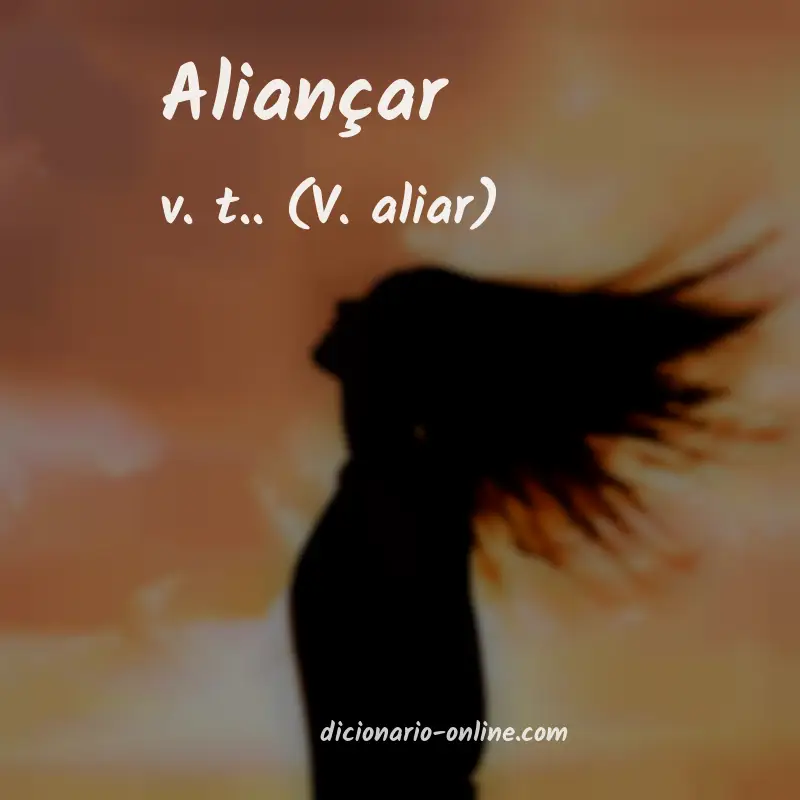 Significado de aliançar