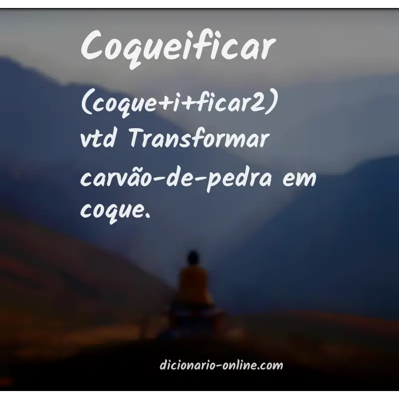 Significado de coqueificar