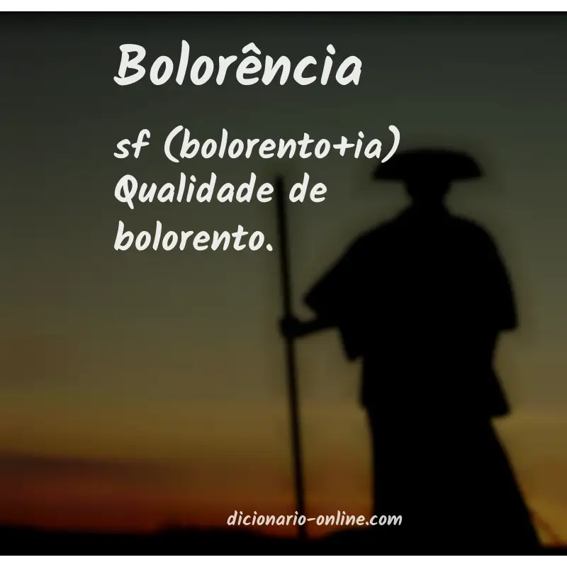 Significado de bolorência
