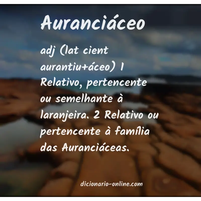 Significado de auranciáceo