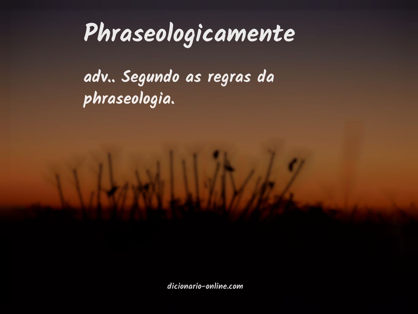 Significado de phraseologicamente