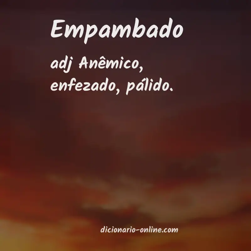 Significado de empambado
