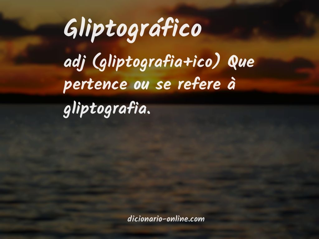 Significado de gliptográfico