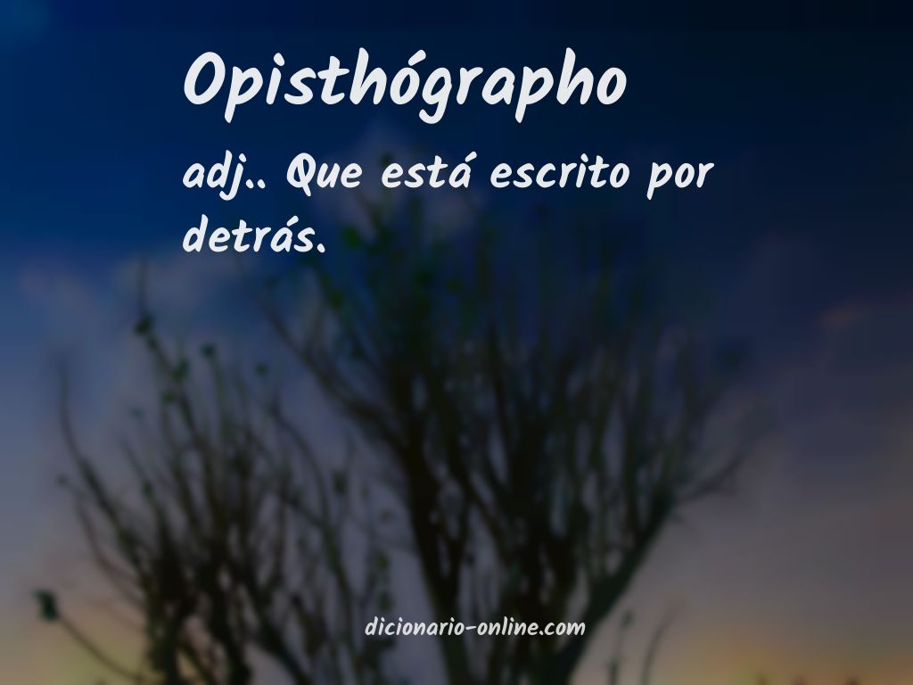 Significado de opisthógrapho