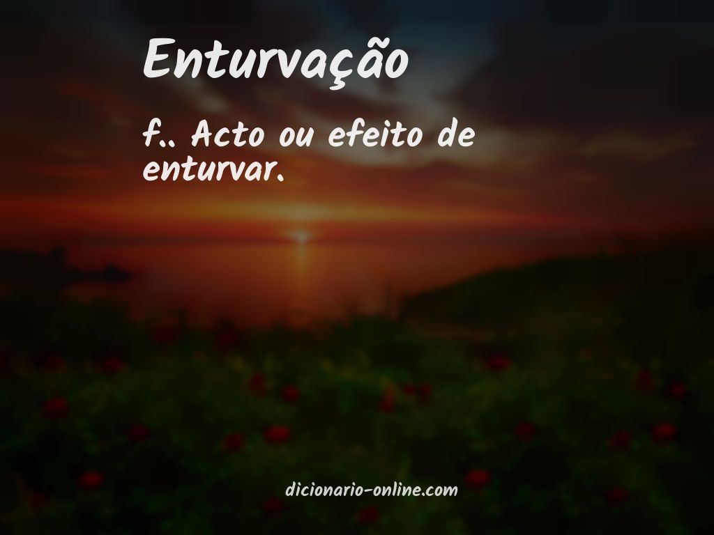 Significado de enturvação