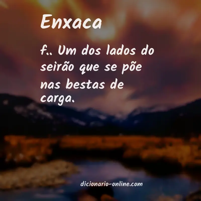 Significado de enxaca