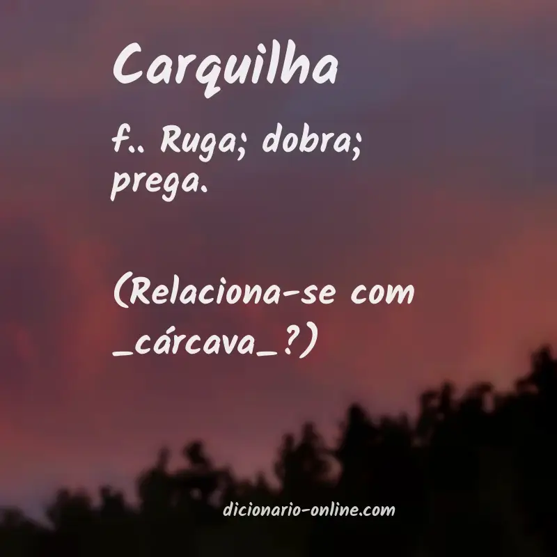 Significado de carquilha