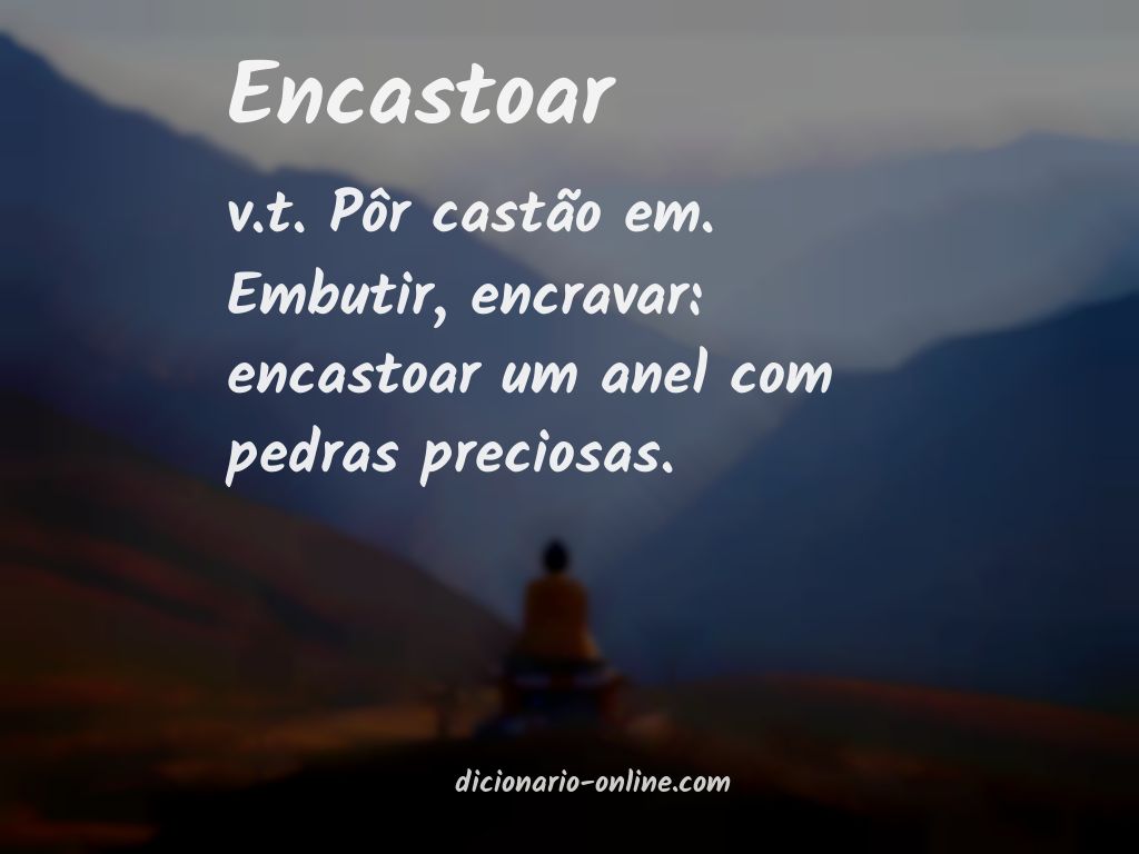 Significado de encastoar