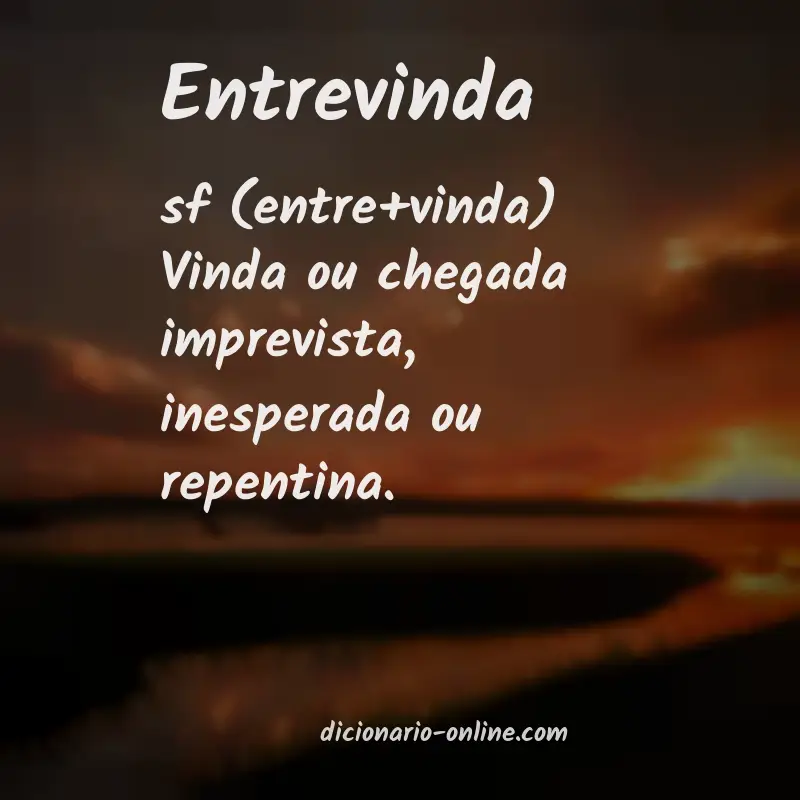 Significado de entrevinda