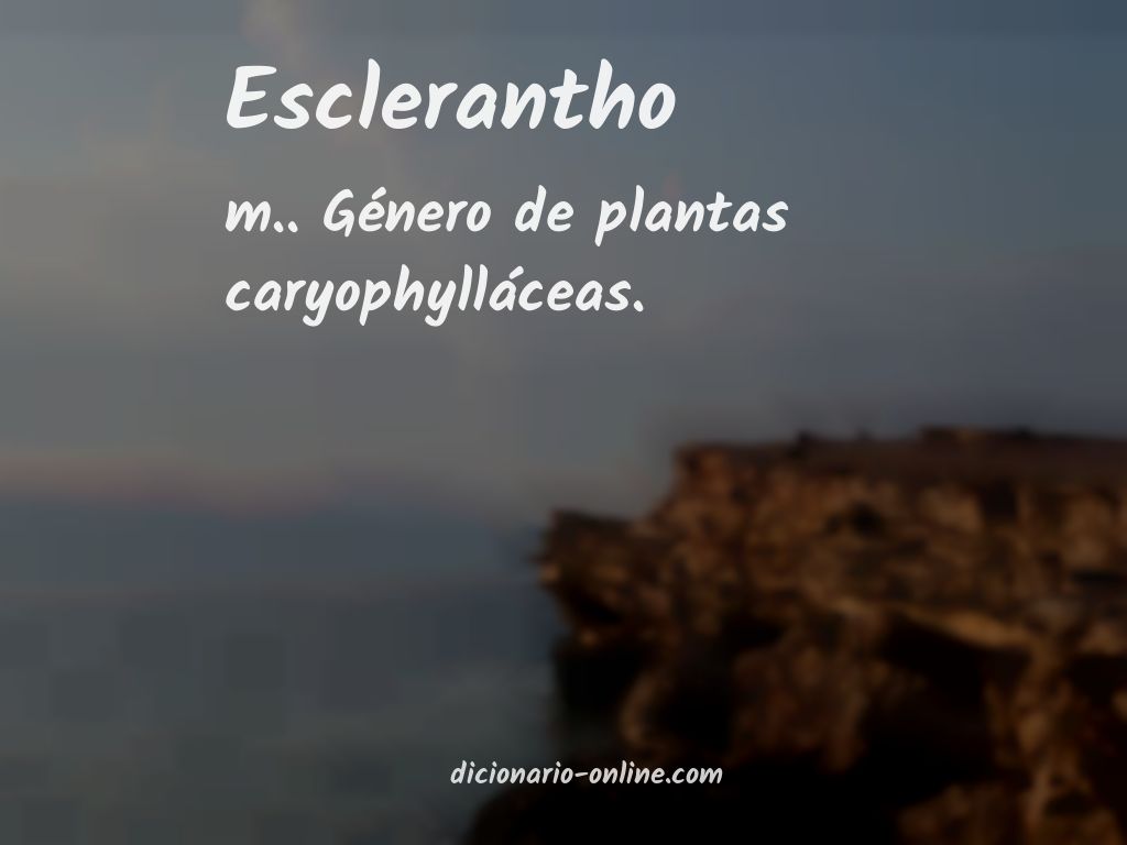 Significado de esclerantho