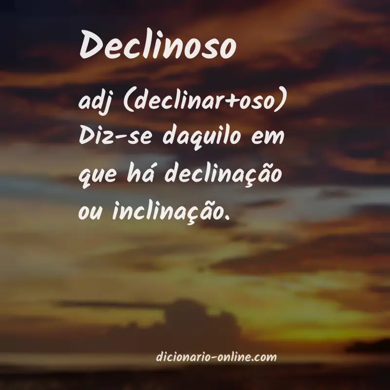 Significado de declinoso