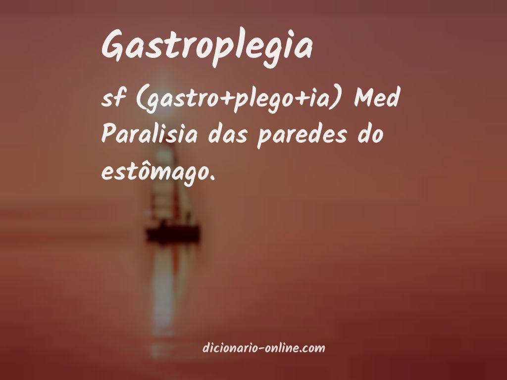 Significado de gastroplegia