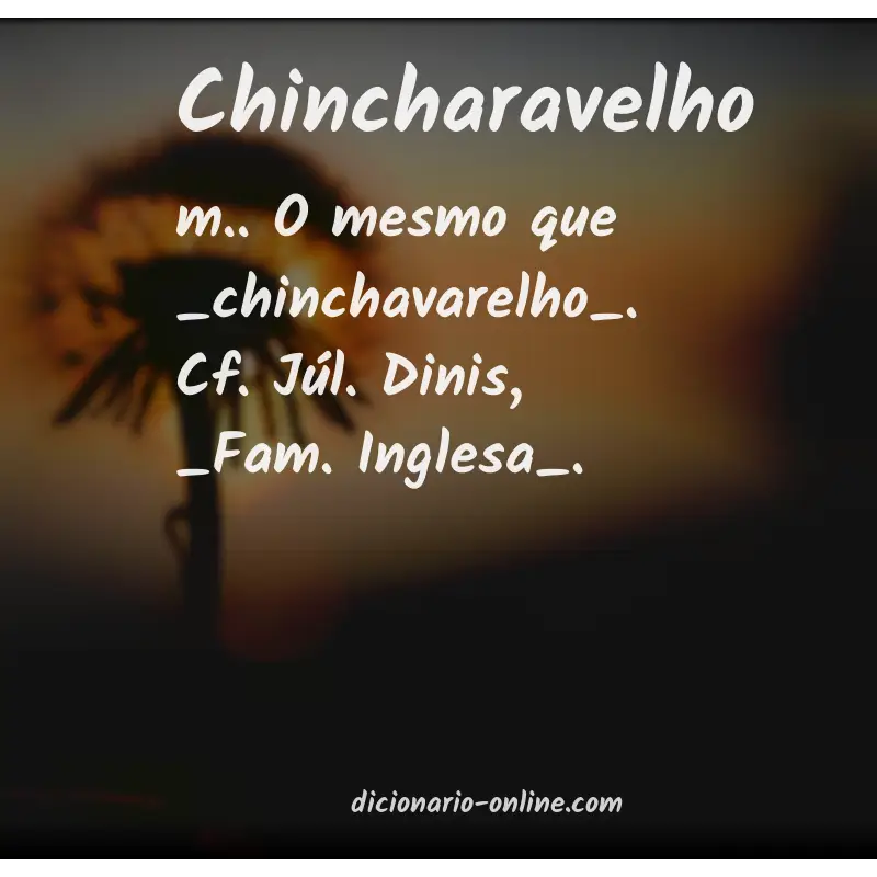 Significado de chincharavelho