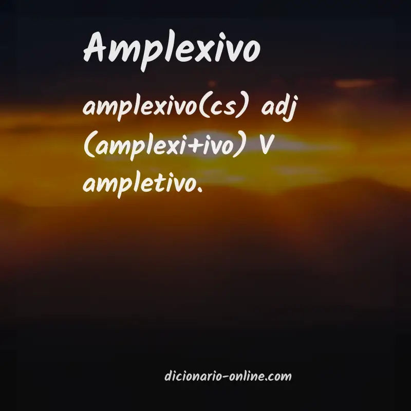 Significado de amplexivo