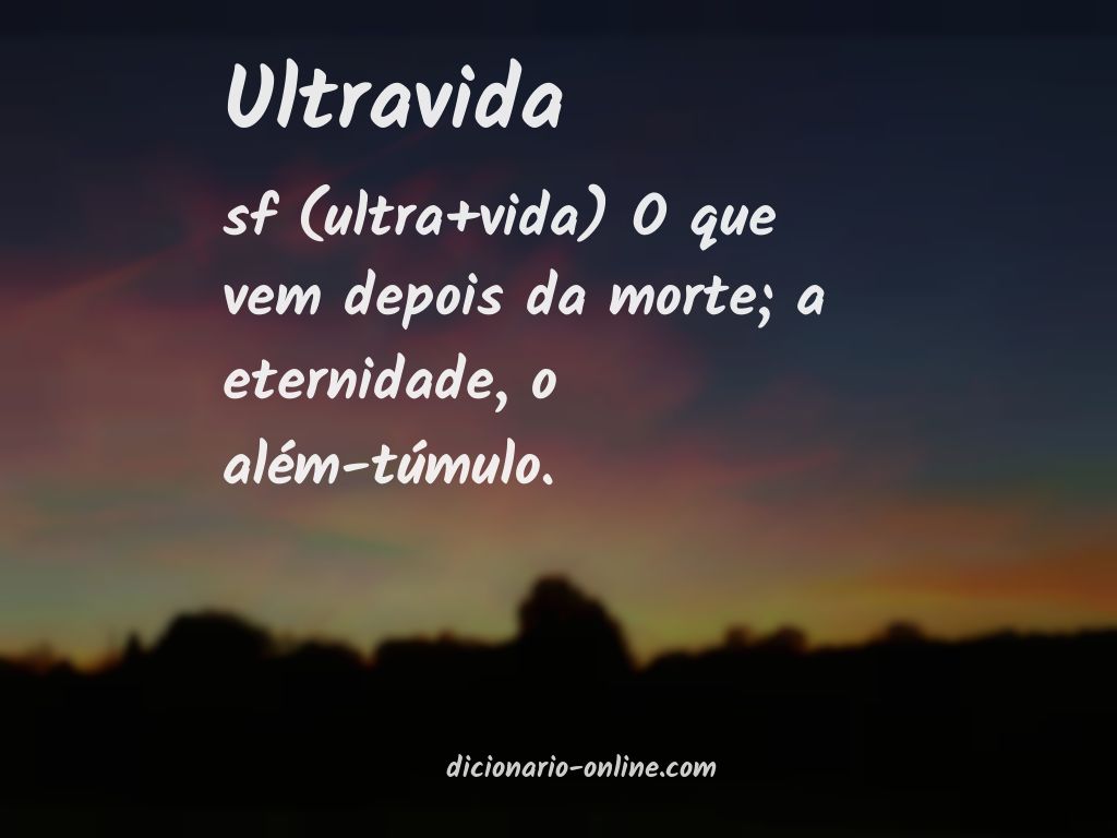 Significado de ultravida