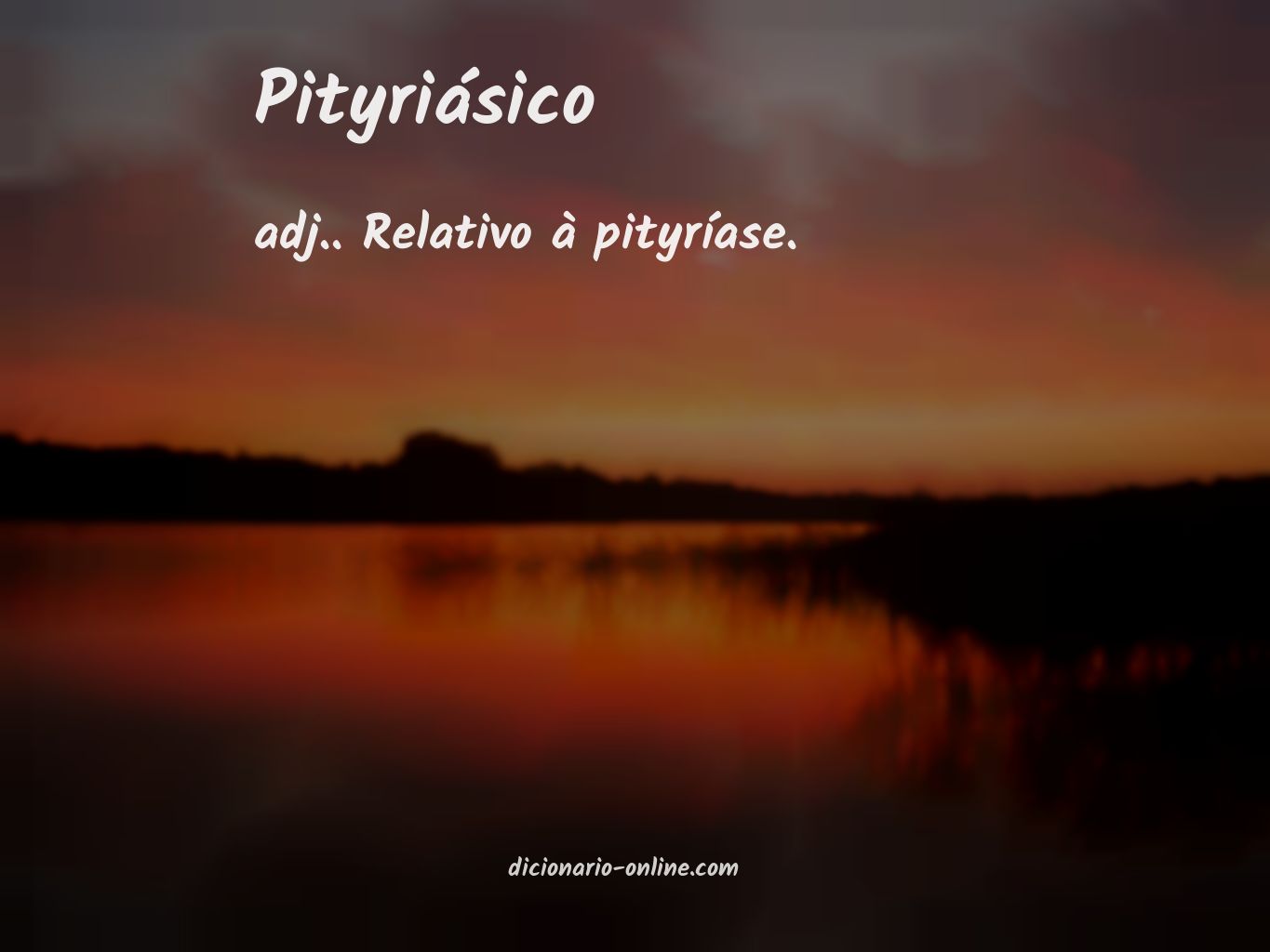 Significado de pityriásico