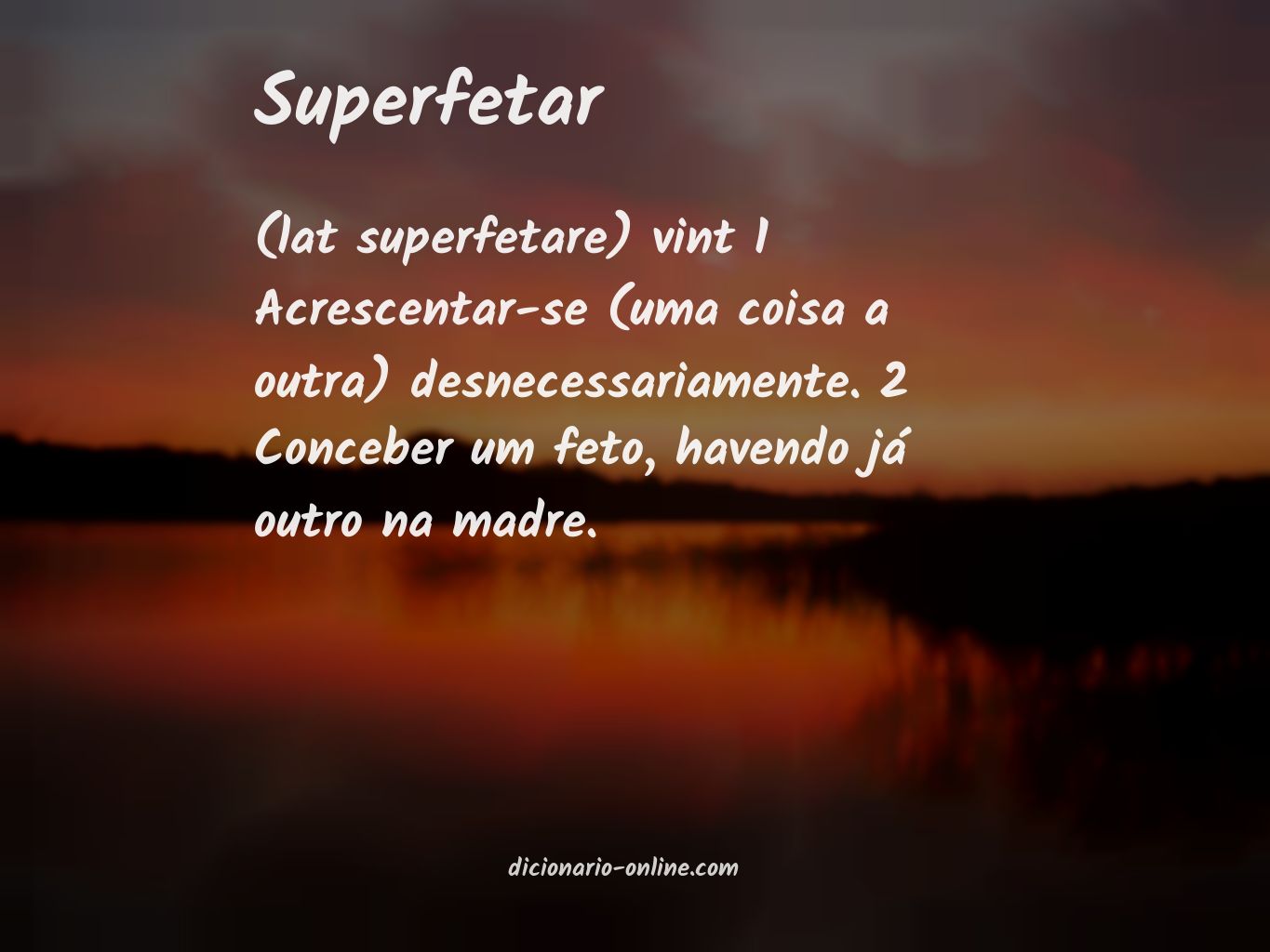 Significado de superfetar