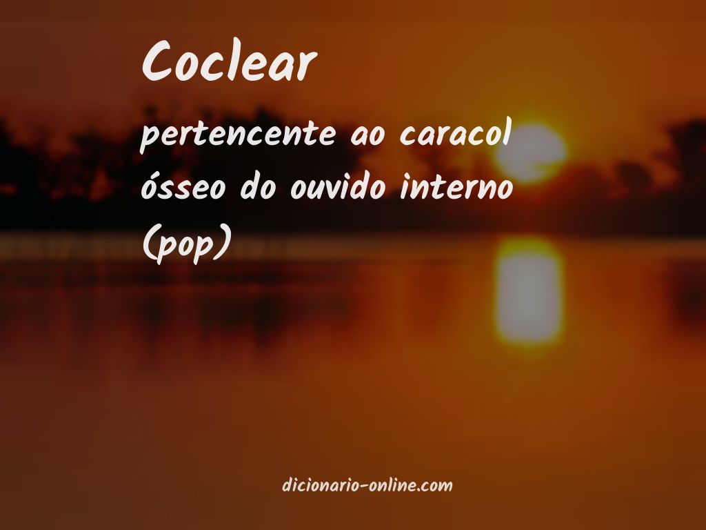 Significado de coclear