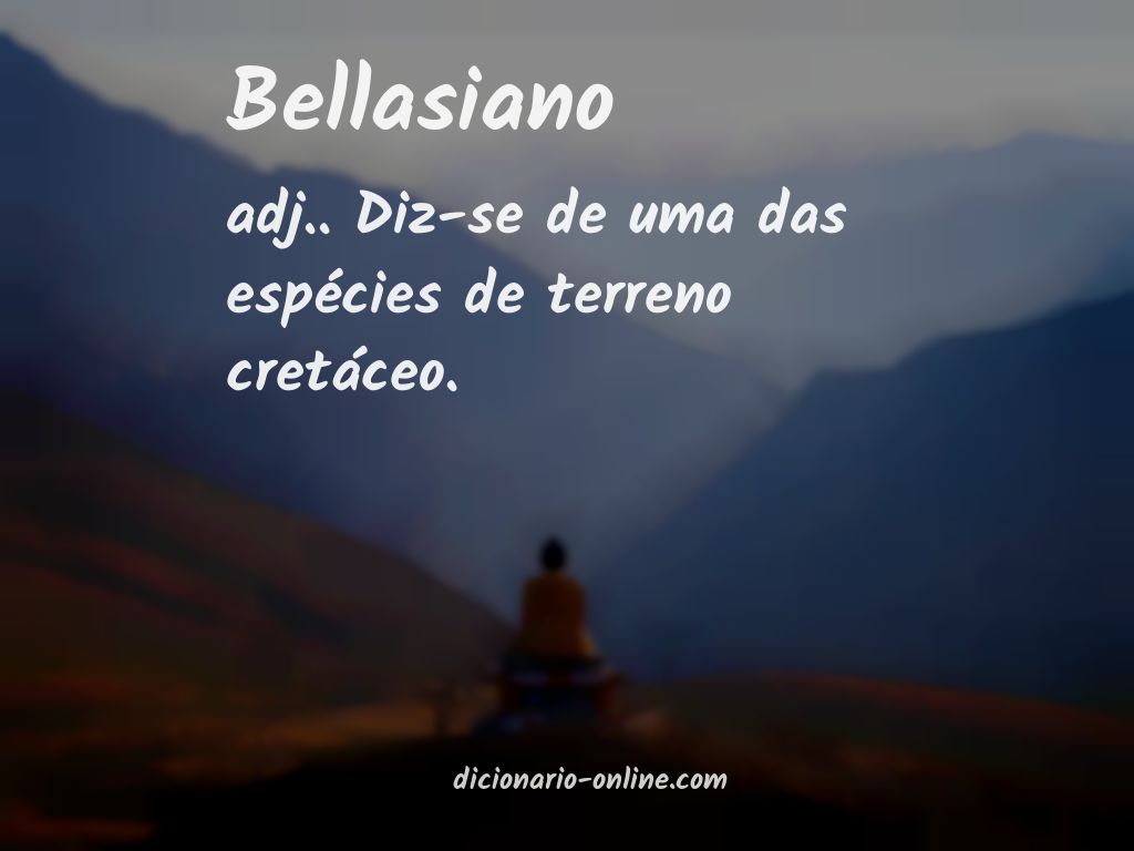 Significado de bellasiano