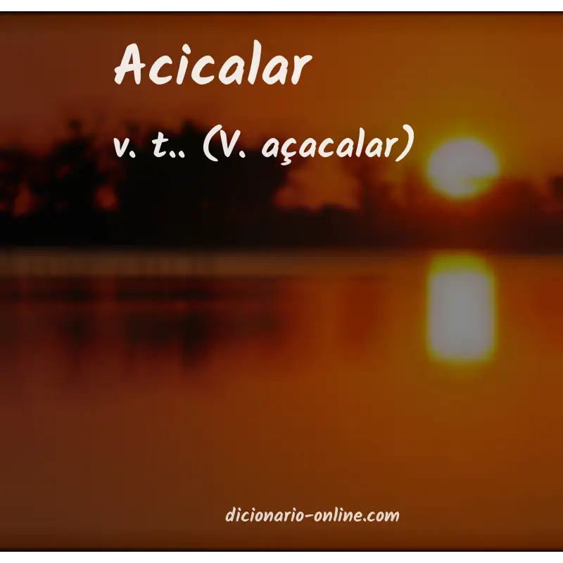 Significado de acicalar