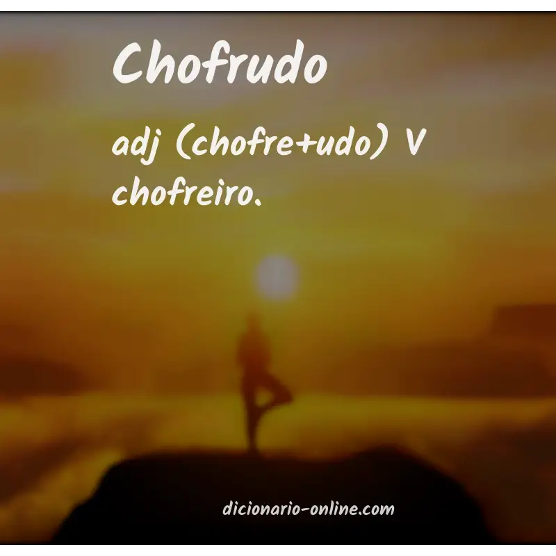 Significado de chofrudo