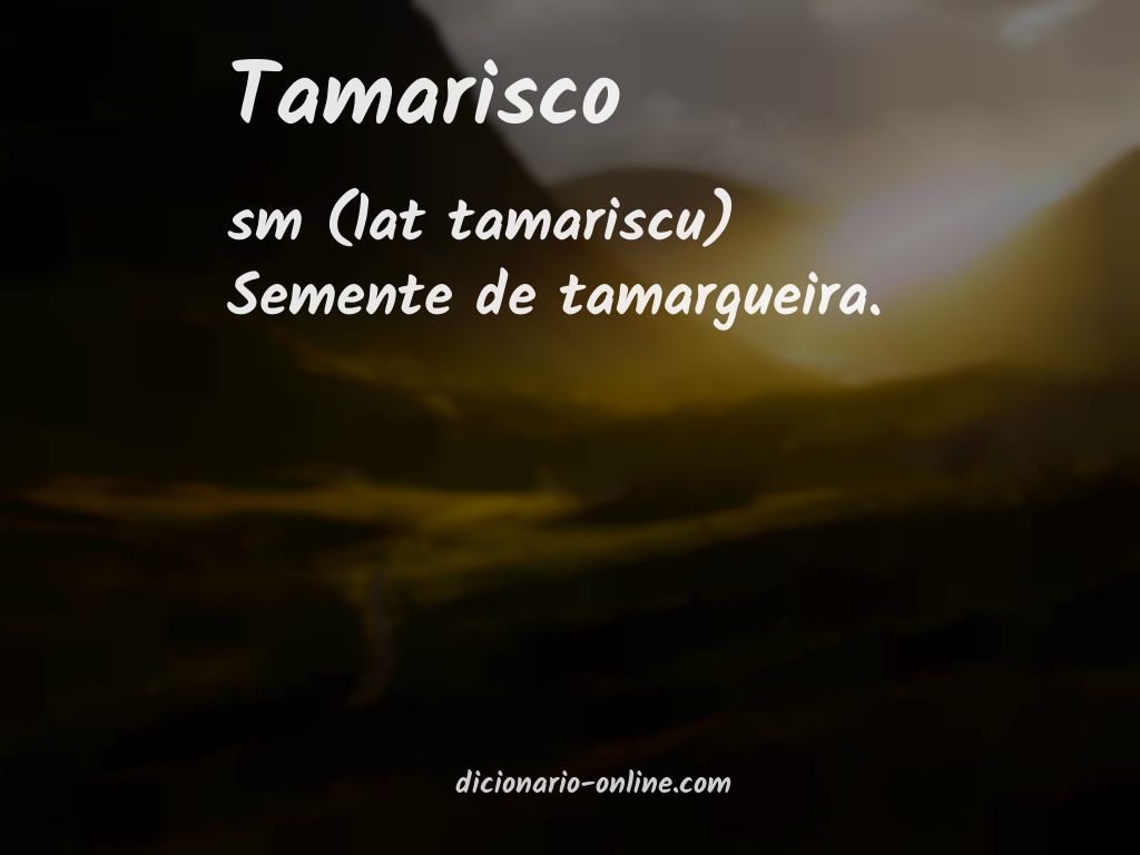 Significado de tamarisco