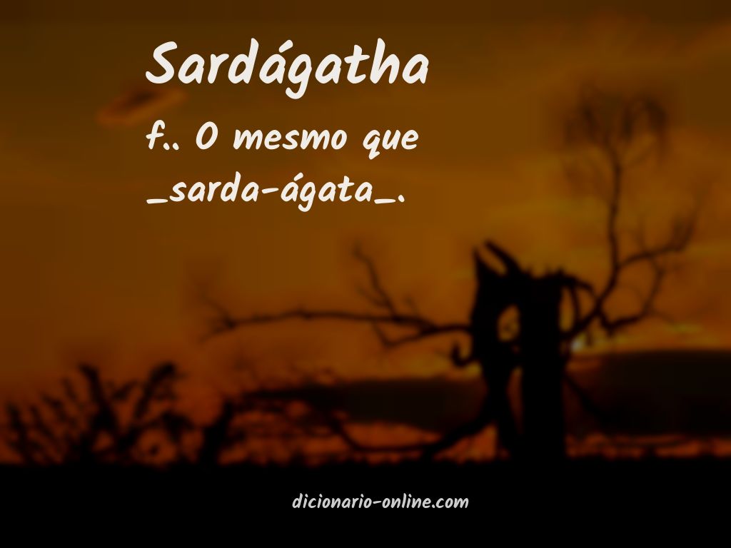 Significado de sardágatha