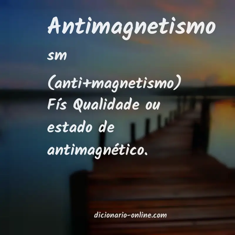 Significado de antimagnetismo