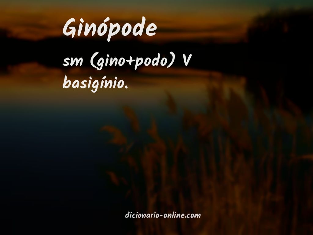 Significado de ginópode