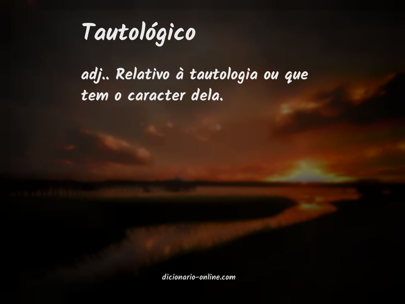 Significado de tautológico