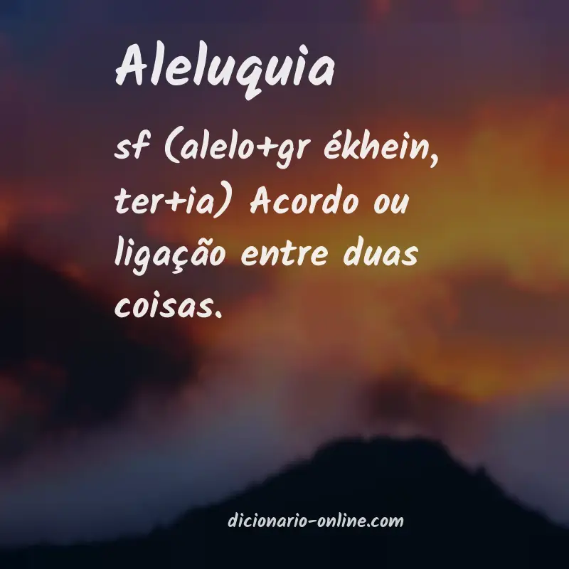 Significado de aleluquia