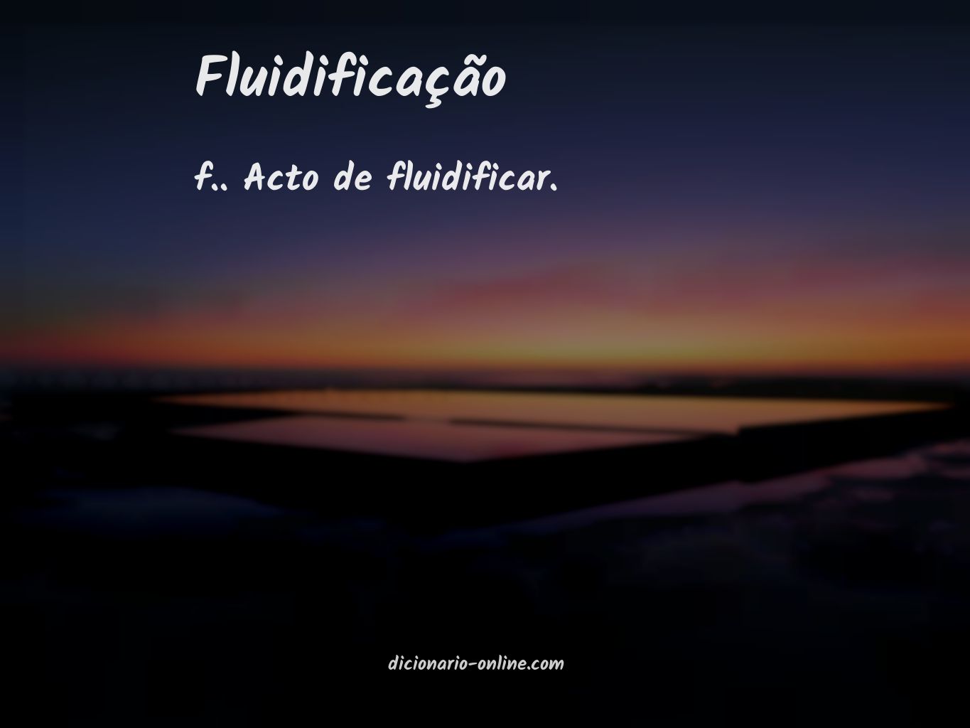 Significado de fluidificação