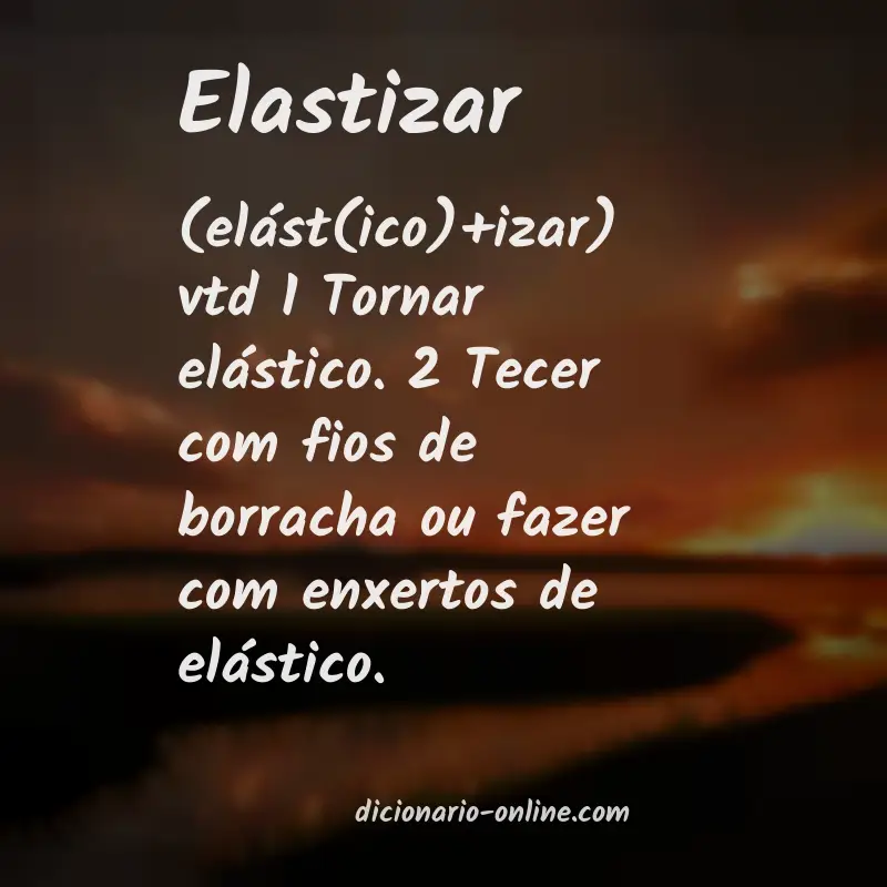 Significado de elastizar
