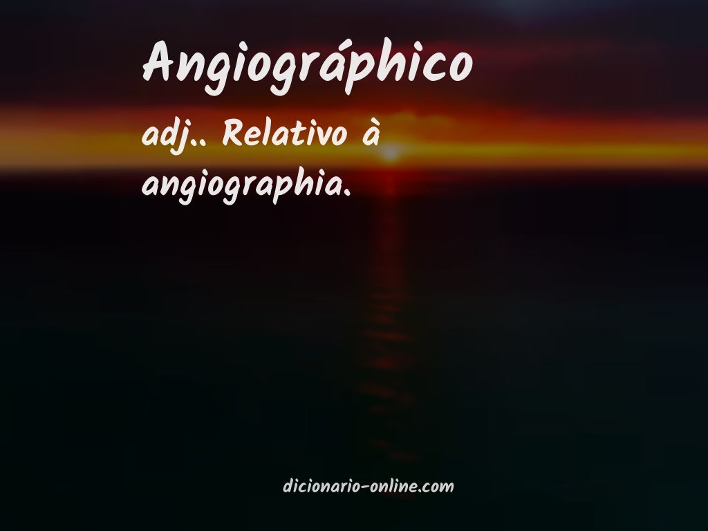 Significado de angiográphico